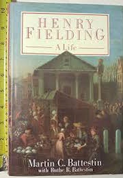 Henry Fielding, a Life (Martin C Battestin)