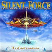 Silent Force - Infatuator