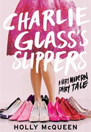 Charlie Glass&#39;s Slippers (Holly McQueen)
