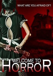 Welcome to Horror (2016)
