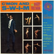 C&#39;mon and Swim - Bobby Freeman