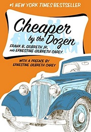 Cheaper by the Dozen (Frank B. Gilbreth Jr., Ernestine Gilbreth Carey)