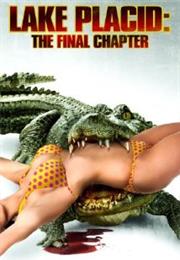 Lake Placid the Final Chapter