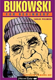 Bukowski for Beginners (Carlos Polimeni)