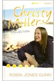 Christy Miller Volume 3 (Robin Jones Gunn)