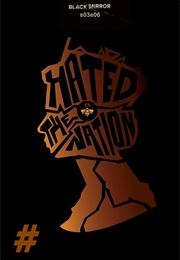 Black Mirror: Hated in the Nation (2016)