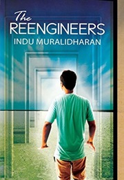 The Reengineers (Indu Muralidharan)