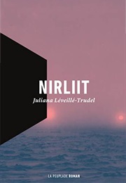 Nirliit (Juliana Léveillé-Trudel)