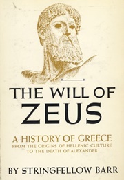 The Will of Zeus (Stringfellow Barr)