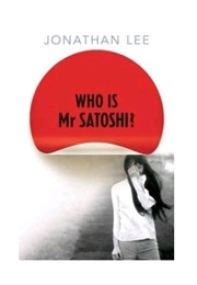 Who Is Mr Satoshi? (Jonathan Lee)
