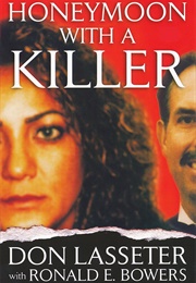Honeymoon With a Killer (Don Lasseter)