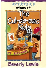 The Cul-De-Sac Kid's 1-6 (Beverly Lewis)