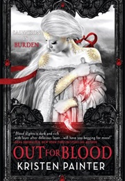 Out for Blood (Kristen Painter)