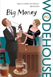 Big Money (P. G. Wodehouse)