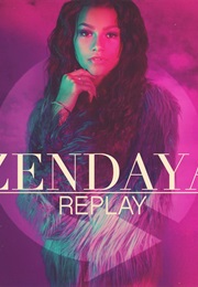 Zendaya: Replay (2013)