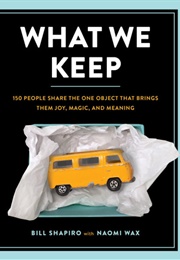 What We Keep (Bill Shapiro)