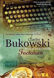 Factotum (Charles Buckowski)