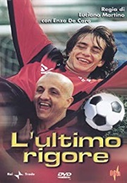 L'ultimo Rigore 2 (2006)