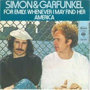 For Emily, Wherever I May Find Her, Simon & Garfunkel