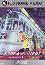Streamliners:  America's Lost Trains (2001)