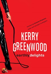 Earthly Delights (Kerry Greenwood)