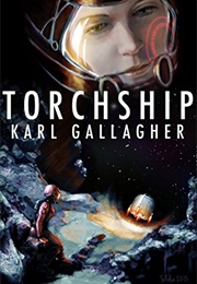 Torchship (Karl Gallagher)