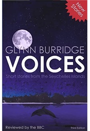Voices: Short Stories From the Seychelles Islands (Glynn Burridge)
