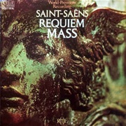 Saint-Saëns: Requiem
