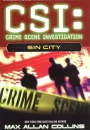 Sin City (CSI: Crime Scene Investigation Novel)