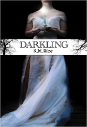 Darkling (K. M. Rice)