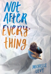 Not After Everything (Michelle Levy)