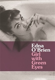 Girl With Green Eyes (Edna O'Brien)