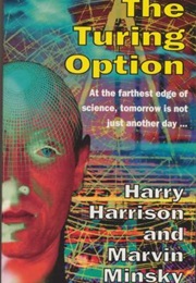 The Turing Option (Harry Harrison)