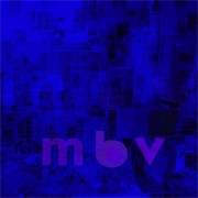 New You - My Bloody Valentine