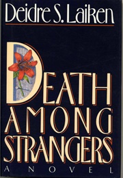 Death Among Strangers (Deidre S. Laiken)
