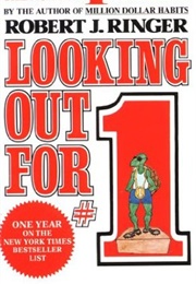 Looking Out for Number One (Robert J. Ringer)