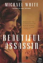 Beautiful Assassin (Michael White)