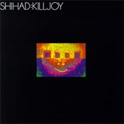 Killjoy - Shihad