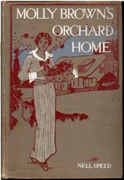 Molly Brown's Orchard Home (Nell Speed)