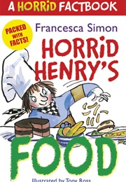 Horrid Henry's Food (Francesca Simon)