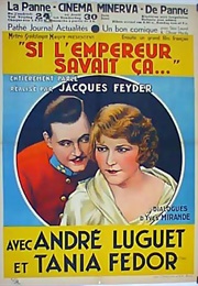 Si L'empereur Savait Ça (1931)