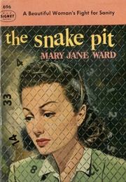 The Snake Pit (Mary Jane Ward)