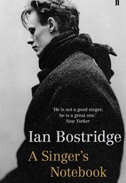 A Singer's Notebook (Ian Bostridge)