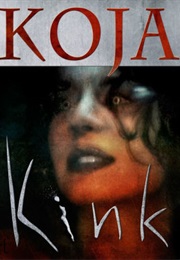 Kink (Kathe Koja)