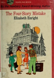 The Four Story Mistake (Elizabeth Enright)