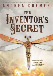 The Inventor's Secret (Andrea Cremer)