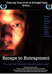 Escape to Entrapment (2014)