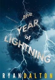 The Year of Lightning (Time Shift Trilogy, #1) (Ryan Dalton)