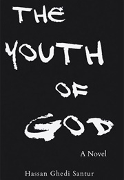 The Youth of God (Hassan Ghedi Santur)