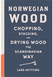 Norwegian Wood (Lars Mytting)